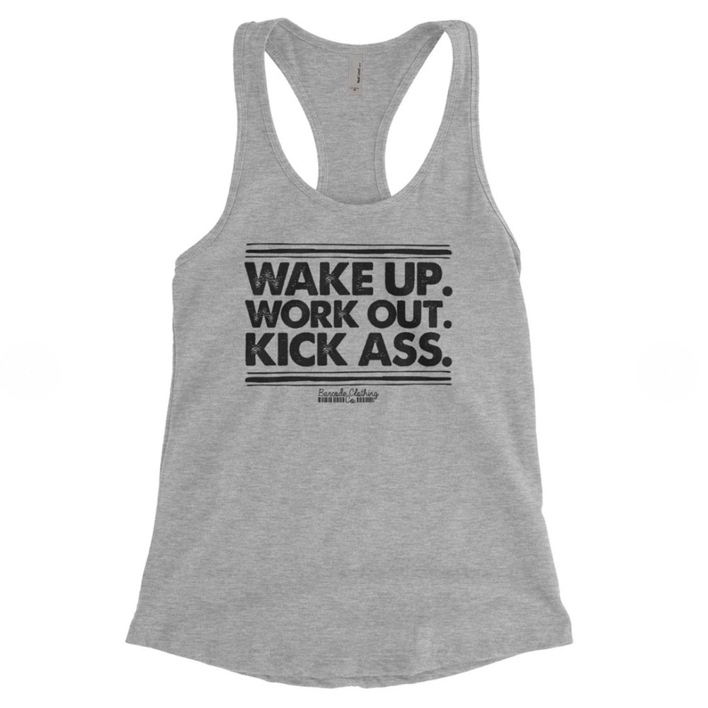 Barcode Clothing Co. 🌟2/$20🌟 Wake Up. Work Out. Kick Ass. Gray Racerback Tank